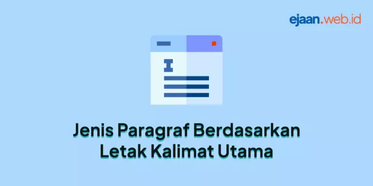 Jenis Paragraf Berdasarkan Letak Kalimat Utama