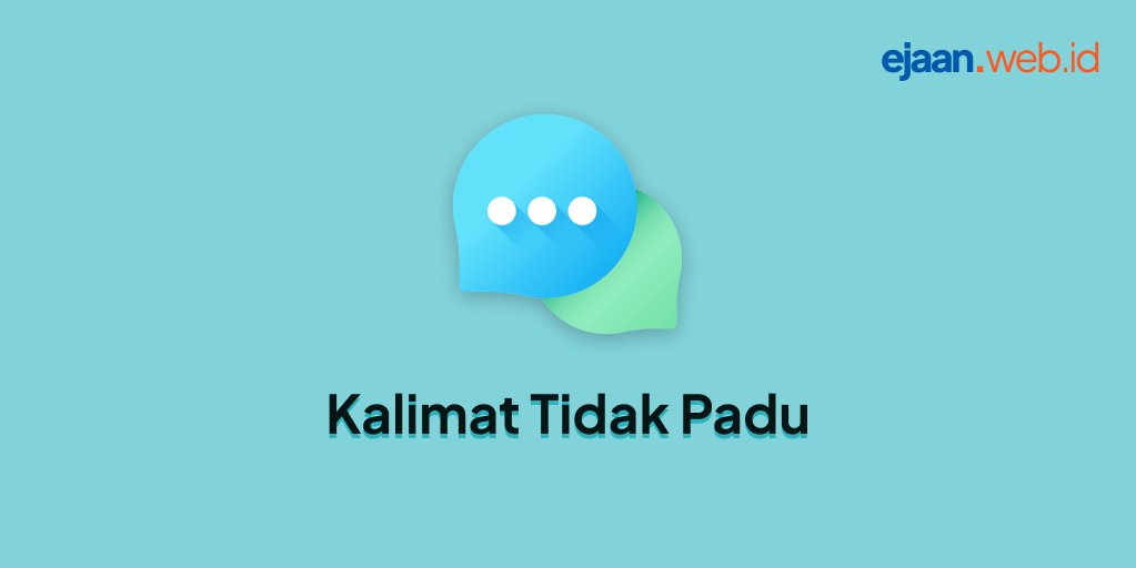 Kalimat Tidak Padu